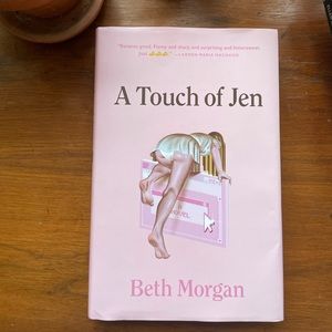 A Touch of Jen Novel by Beth Morgan Hardcover